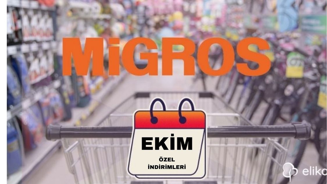 Ekim Ayı Migros – Migroskop Kampanyaları