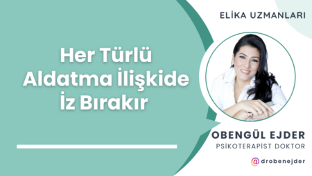 Her Türlü Aldatma İlişkide İz Bırakır
